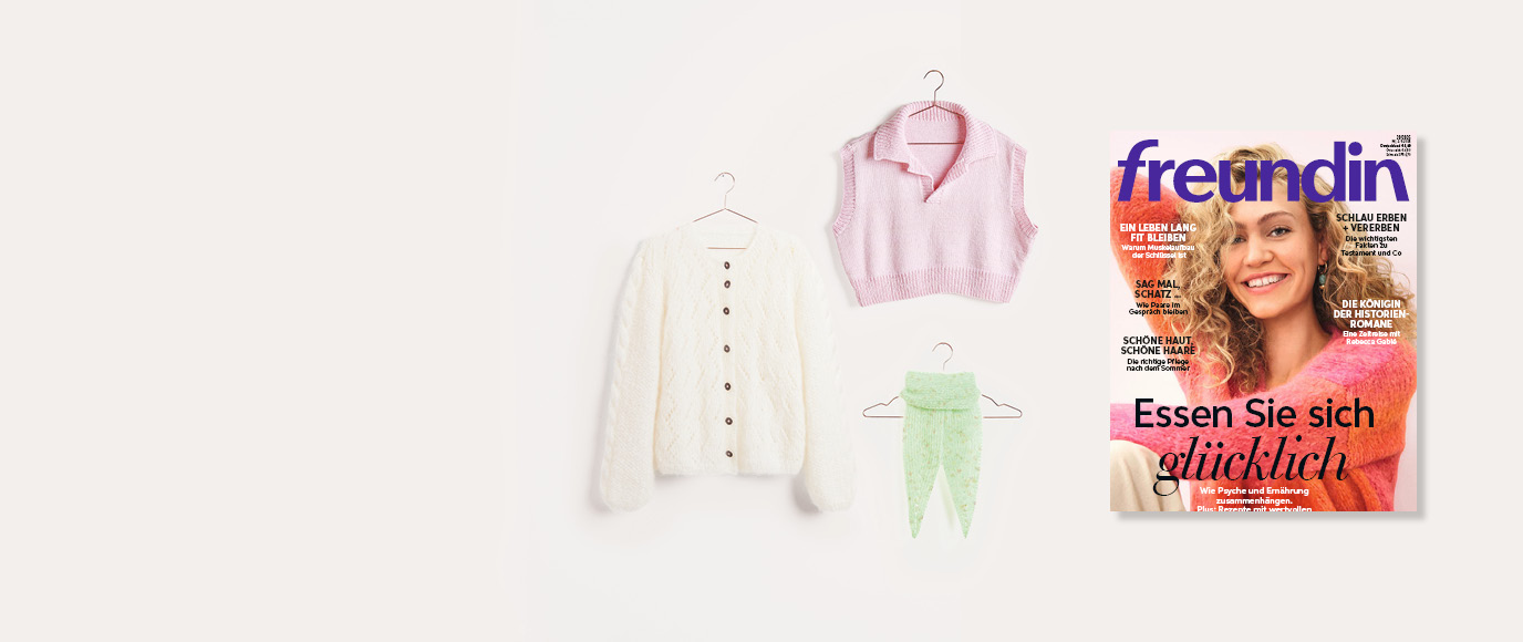 Magazin Freundin und Strickmodelle
