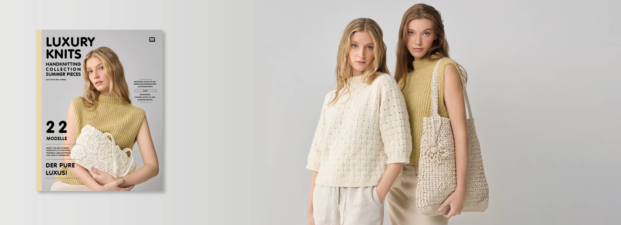 Zwei Frauen tragen gestrickte Kleidung aus dem Handstrick Magazin Luxury Knits Summer Pieces und stehen vor grauem Hintergrund. Daneben ein Cover des Handstrick Magazins Luxury Knits Summer Pieces.